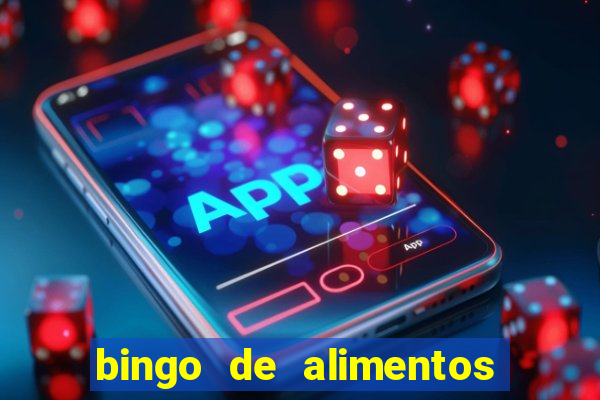 bingo de alimentos saludables para imprimir